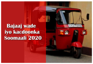 Bajaaj wade iyo kacdoonka Soomaali 2020