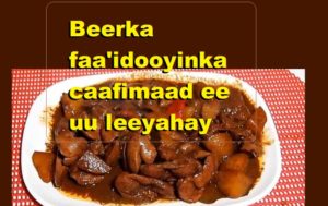 Beerka faa'idooyinka caafimaad ee uu leeyahay