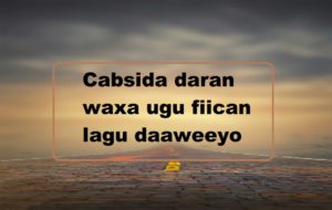 Cabsida daran waxa ugu fiican lagu daaweeyo