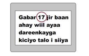 Gabar 17 jir baan ahay wiil ayaa dareenkayga kiciyo talo i siiya