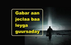 Gabar aan jeclaa baa leyga guursaday