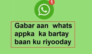 Gabar aan whats appka ka bartay baan ku riyooday