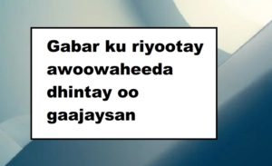 Gabar ku riyootay awoowaheeda dhintay oo gaajaysan