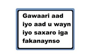 Gawaari aad iyo aad u wayn iyo saxaro iga fakanaynso