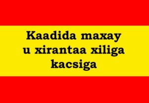 Kaadida maxay u xirantaa xiliga kacsiga