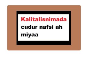 Kalitalisnimada cudur nafsi ah miyaa