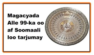 Magacyada Alle 99-ka oo af Soomaali loo tarjumay