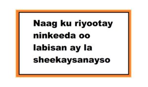 Naag ku riyootay ninkeeda oo labisan ay la sheekaysanayso