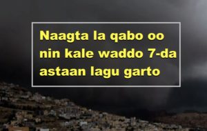 Naagta la qabo oo nin kale waddo 7-da astaan lagu garto