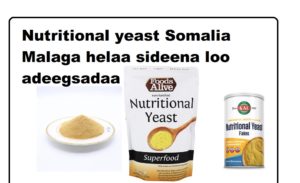 Nutritional yeast Somalia Malaga helaa sideena loo adeegsadaa