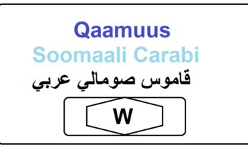 QAAMUUS SOOMAALI CARABI XARAFKA W