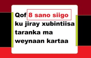 Qof 8 sano siigo ku jiray xubintiisa taranka ma weynaan kartaa