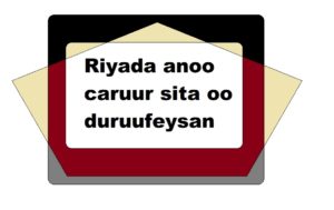 Riyada anoo caruur sita oo duruufeysan