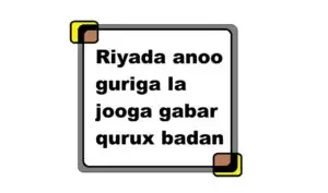 Riyada anoo guriga la jooga gabar qurux badan