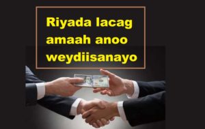 Riyada lacag amaah anoo weydiisanayo