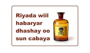 Riyada wiil habaryar dhashay oo sun cabaya