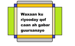 Waxaan ku riyooday qof caan ah gabar guursanayo