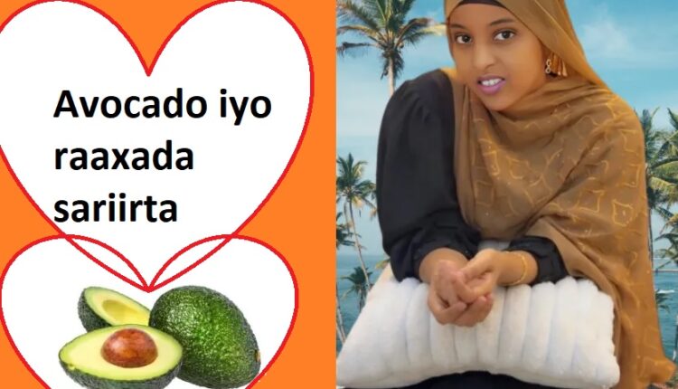 Avocado iyo raaxada sariirta