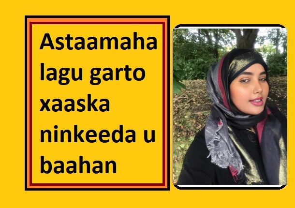 Astaamaha lagu garto xaaska ninkeeda u baahan