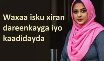 Waxaa isku xiran dareenkayga iyo kaadidayda