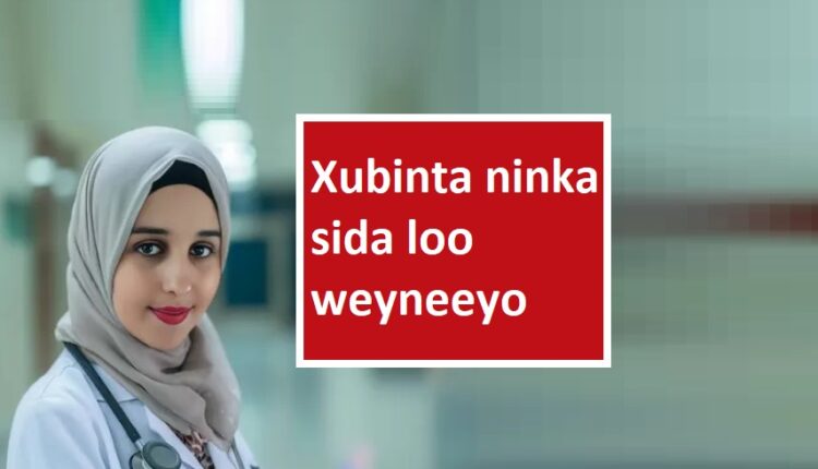 Xubinta ninka sida loo weyneeyo