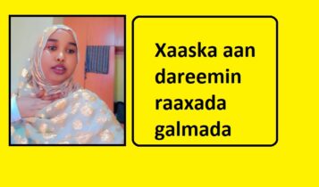 Xaaska aan dareemin raaxada galmada Xaaska aan dareemin raaxada galmada