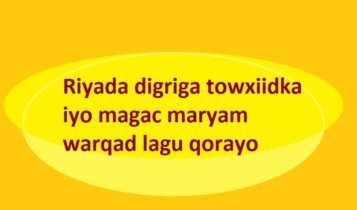 Riyada digriga towxiidka iyo magac maryam warqad lagu qorayo Riyada digriga towxiidka iyo magac maryam warqad lagu qorayo
