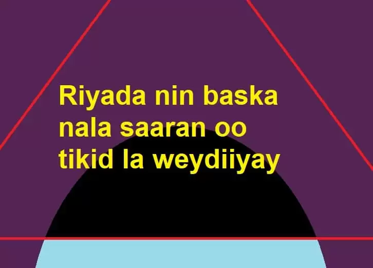 Riyada nin baska nala saaran oo tikid la weydiiyay
