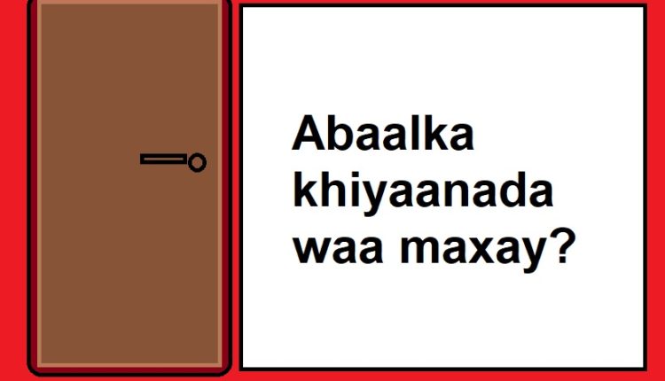 Abaalka khiyaanada waa maxay