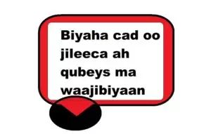 Biyaha cad oo jileeca ah qubeys ma waajibiyaan