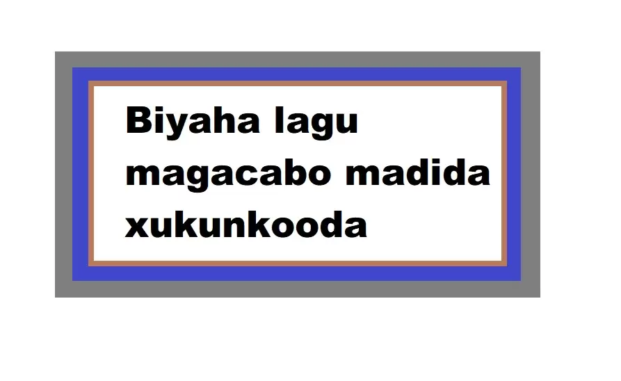 Biyaha lagu magacabo madida xukunkooda
