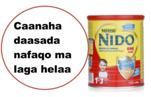 Caanaha daasada nafaqo ma laga helaa