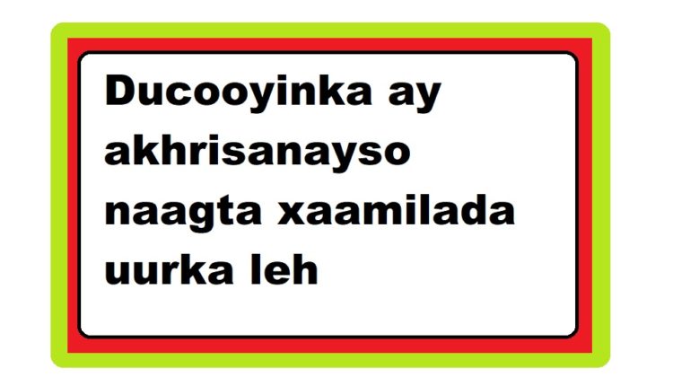 Ducooyinka ay akhrisanayso naagta xaamilada uurka leh