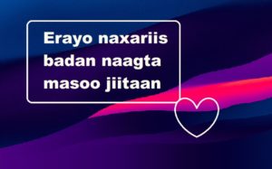 Erayo naxariis badan naagta masoo jiitaan