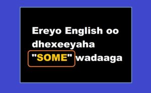 Ereyo English oo dhexeeyaha SOME wadaaga