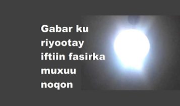 Gabar ku riyootay iftiin fasirka muxuu noqon