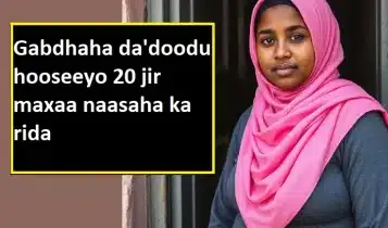 Gabdhaha da'doodu hooseeyo 20 jir maxaa naasaha ka rida Gabdhaha da'doodu hooseeyo 20 jir maxaa naasaha ka rida