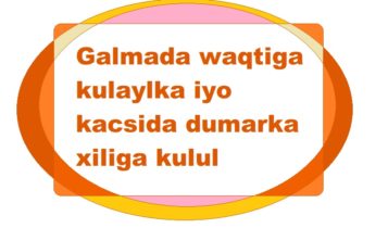 Galmada waqtiga kulaylka iyo kacsiga dumarka xiliga kulul