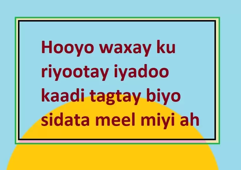 Hooyo waxay ku riyootay iyadoo kaadi tagtay biyo sidata meel miyi ah