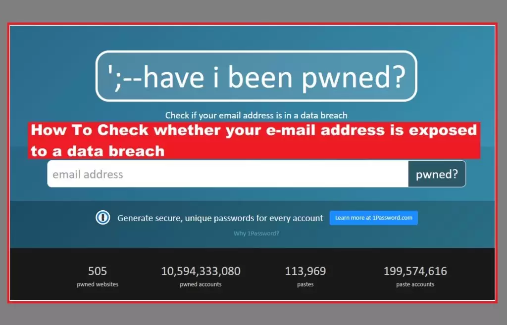How To Check whether your e-mail address is exposed to a data breach