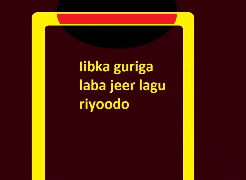 Iibka guriga laba jeer lagu riyoodo