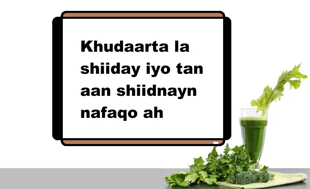 Khudaarta la shiiday iyo tan aan shiidnayn nafaqo ah