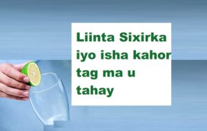 Liinta Sixirka iyo isha kahor tag ma u tahay