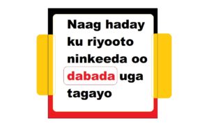 Naag haday ku riyooto ninkeeda oo dabada uga tagayo