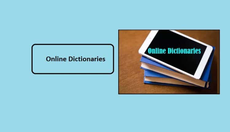 Online Dictionaries 1