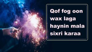 Qof fog oon wax laga haynin mala sixri karaa