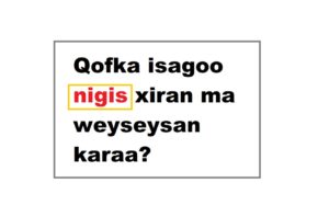 Qofka isagoo nigis xiran ma weyseysan karaa?