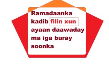 Ramadaanka kadib filin xun ayaan daawaday ma iga buray soonka