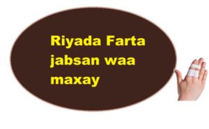 Riyada Farta jabsan waa maxay