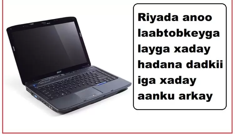 Riyada anoo laabtobkeyga layga xaday hadana dadkii iga xaday aanku arkay